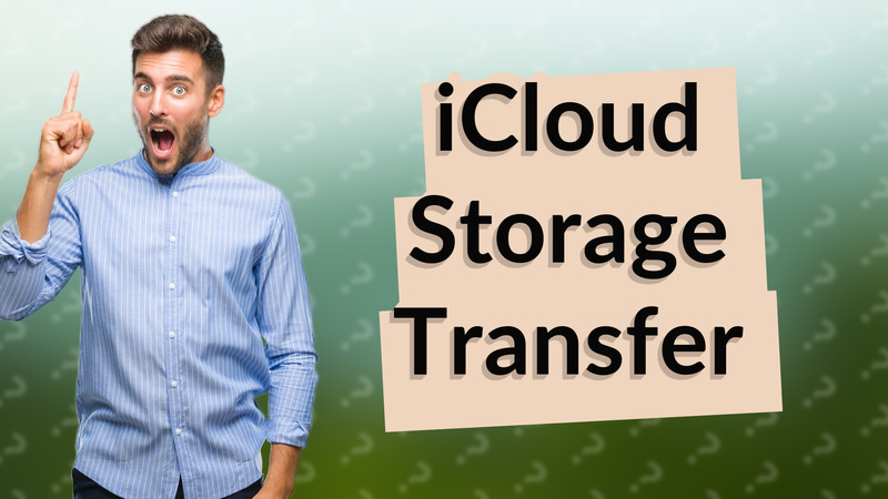 iCloud Storage Transfer