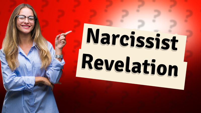 Narcissist Revelation