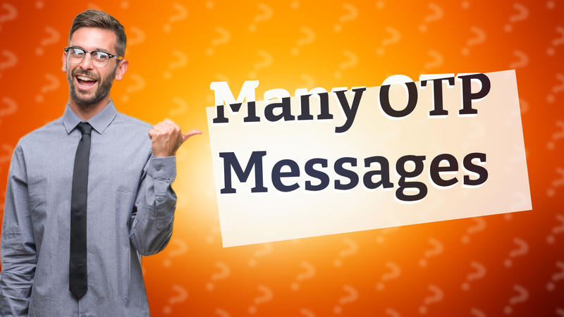 Many OTP Messages