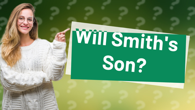 Will Smith's Son?
