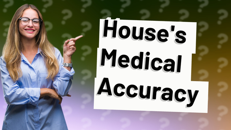 House's Medical Accuracy