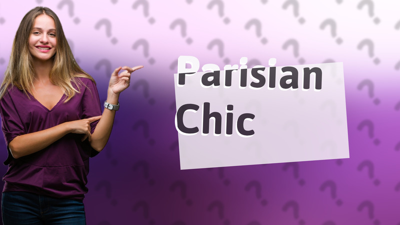 Parisian Chic