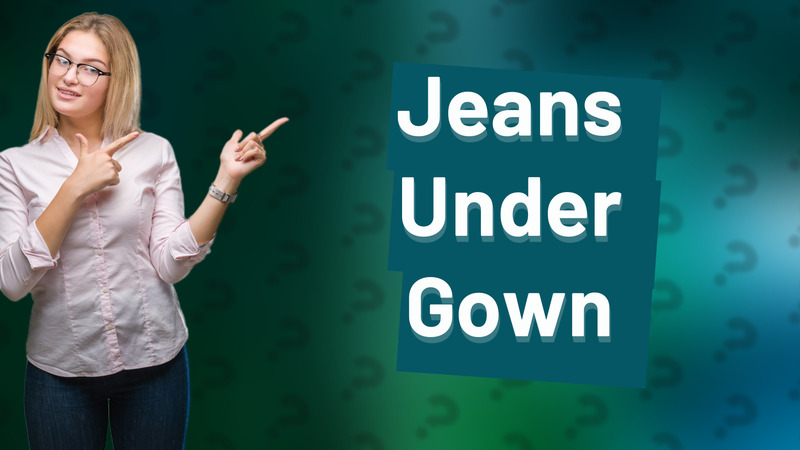 Jeans Under Gown