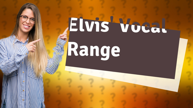 Elvis' Vocal Range