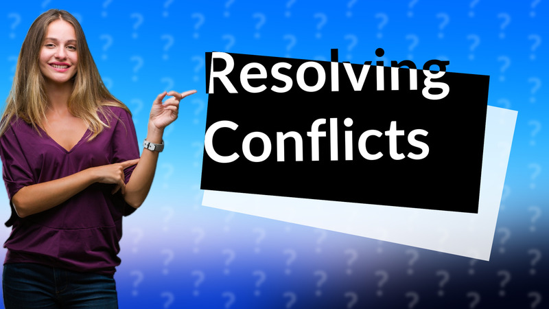 Resolving Conflicts