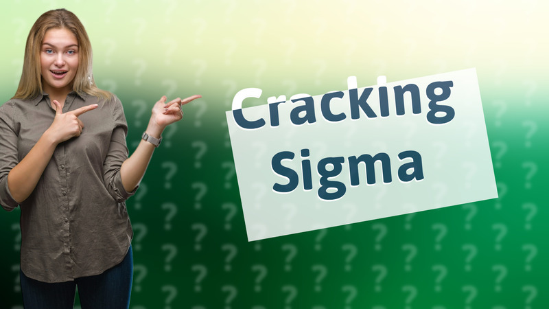 Cracking Sigma