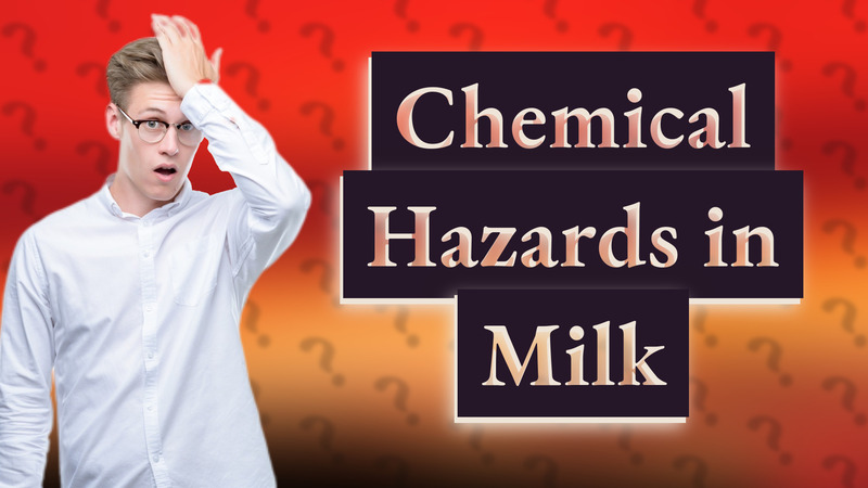 Chemical Hazards in Milk