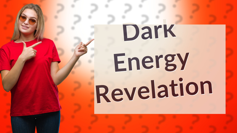 Dark Energy Revelation