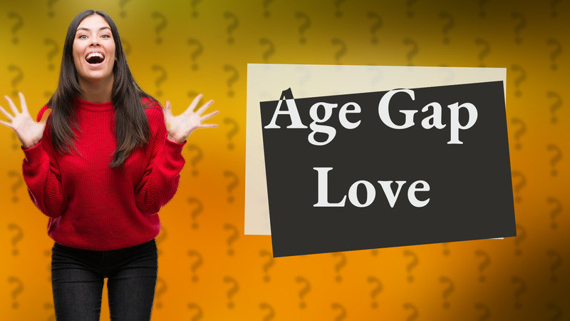 Age Gap Love