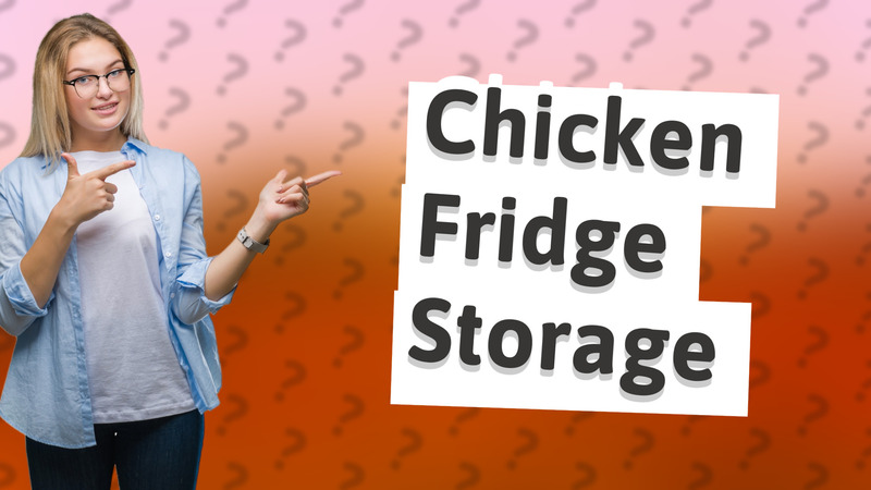 Chicken Fridge Storage