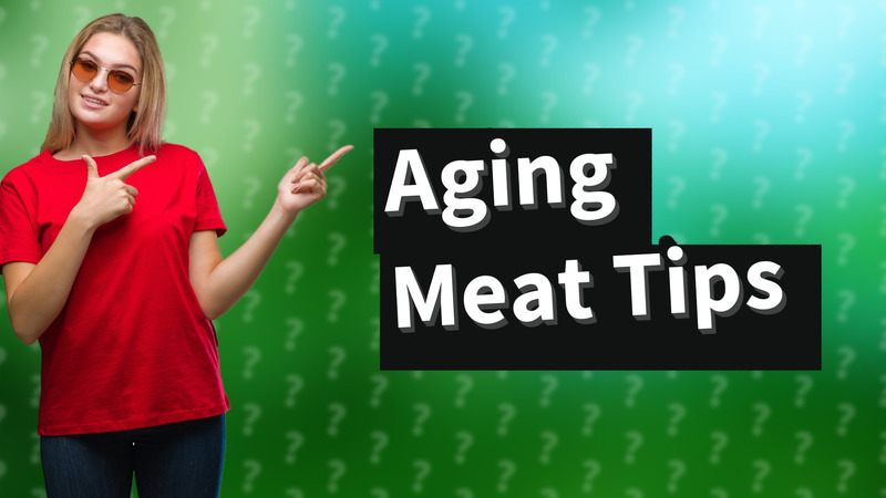 Aging Meat Tips