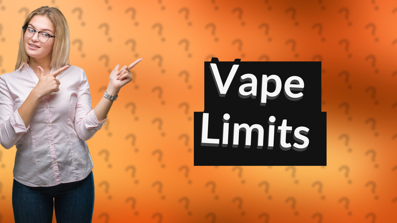 Vape Limits
