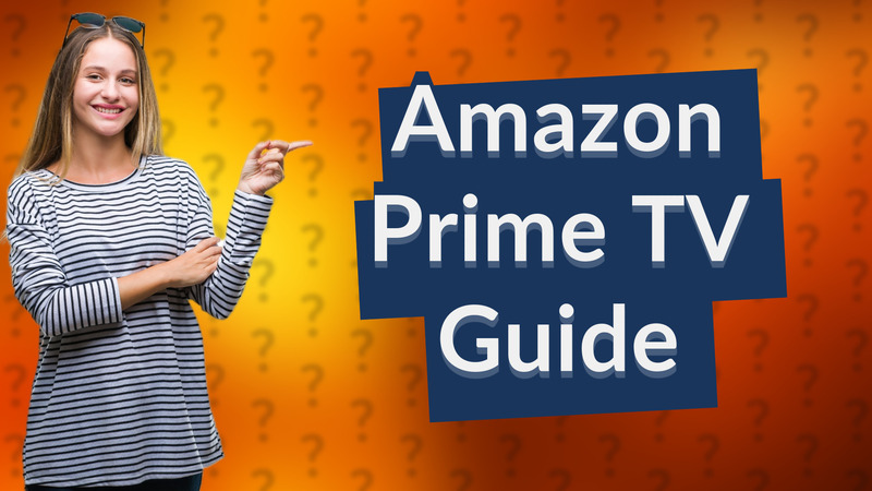 Amazon Prime TV Guide