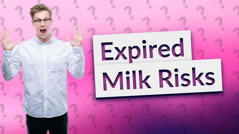 Expired Milk Risks