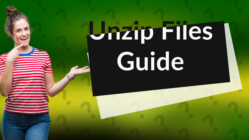 Unzip Files Guide