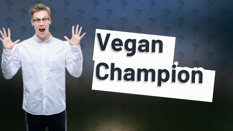 Vegan Champion