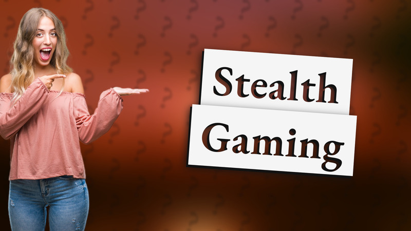 Stealth Gaming