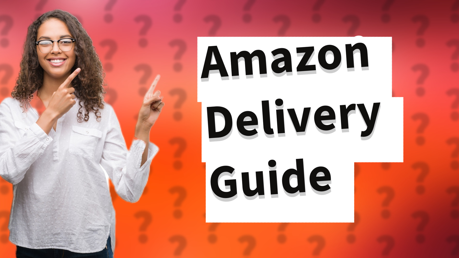 Amazon Delivery Guide