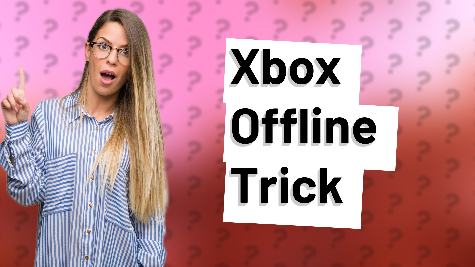 Xbox Offline Trick
