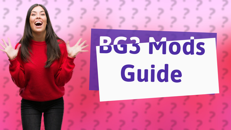 BG3 Mods Guide