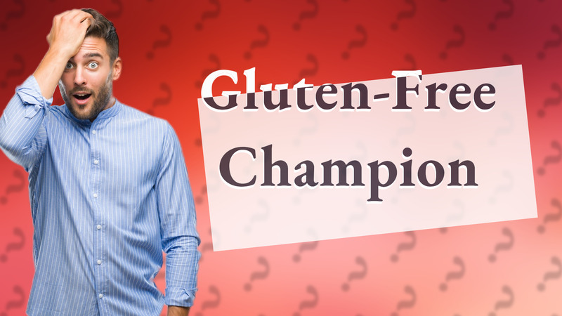 Gluten-Free Champion