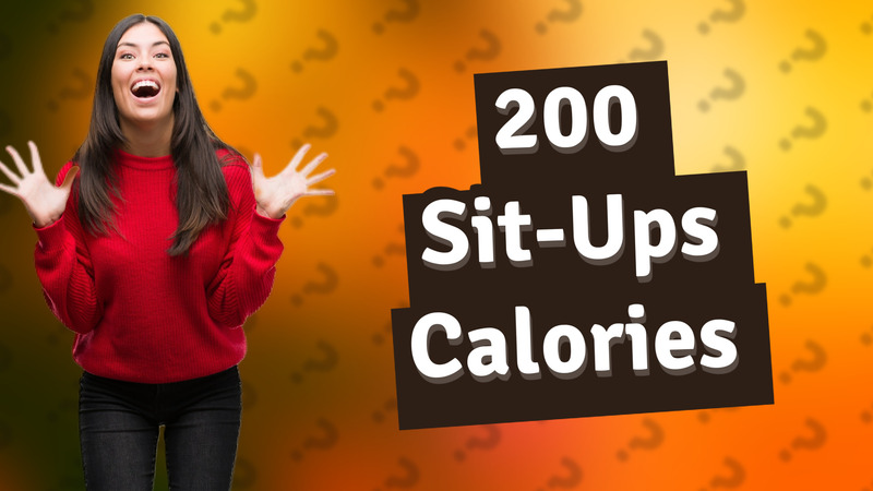 200 Sit-Ups Calories