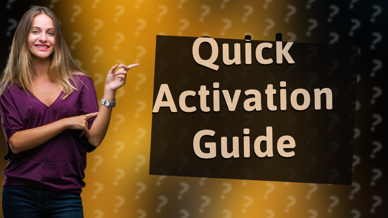 Quick Activation Guide