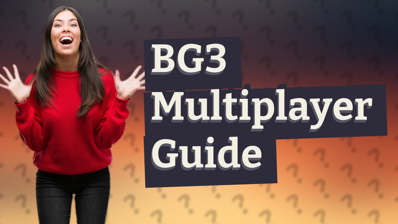 BG3 Multiplayer Guide