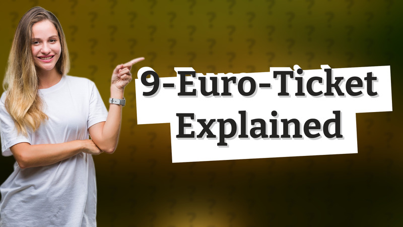9-Euro-Ticket Explained