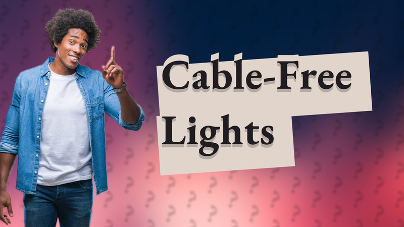 Cable-Free Lights