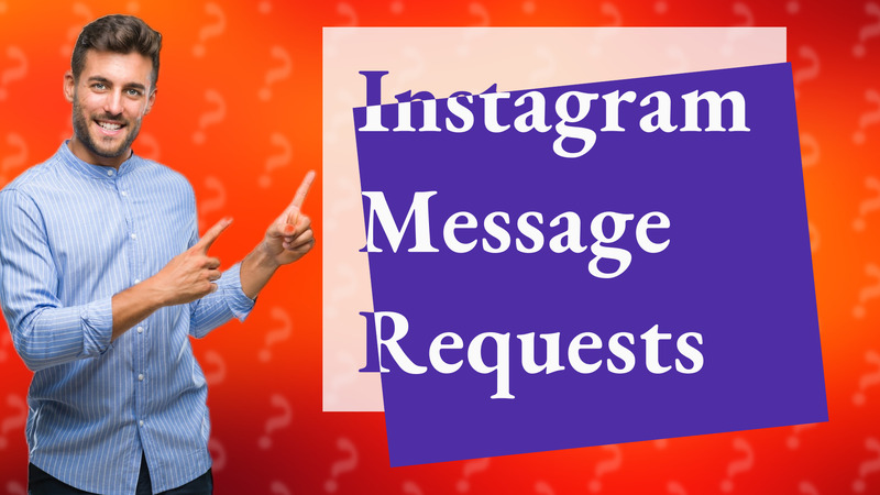 Instagram Message Requests