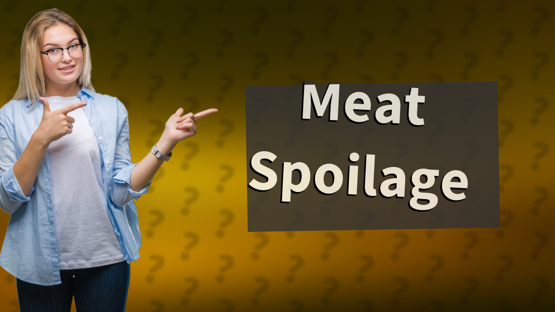 Meat Spoilage
