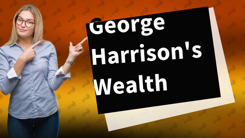 George Harrison's Wealth