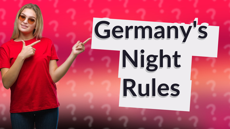 Germany's Night Rules