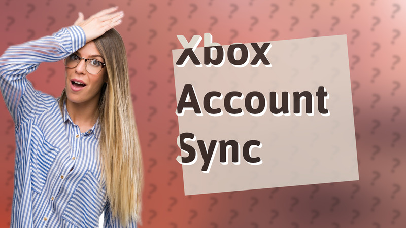 Xbox Account Sync
