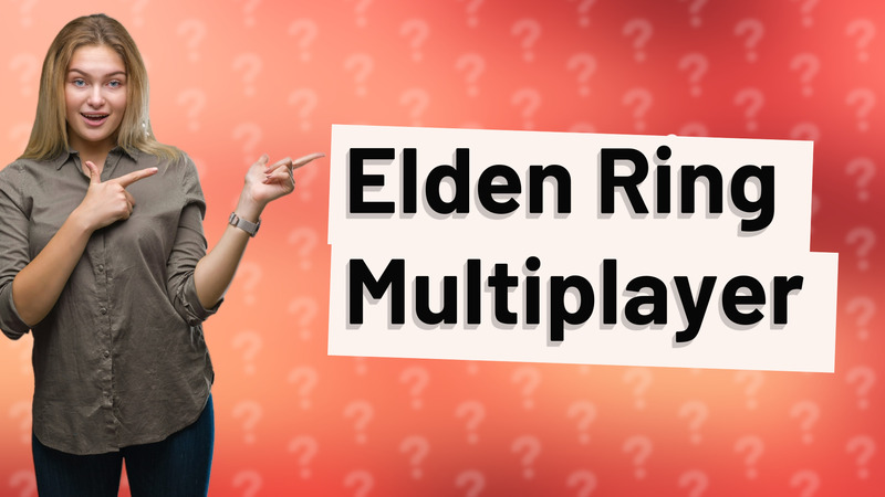 Elden Ring Multiplayer