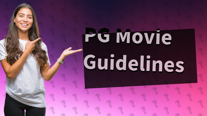 PG Movie Guidelines