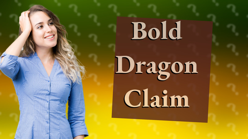 Bold Dragon Claim