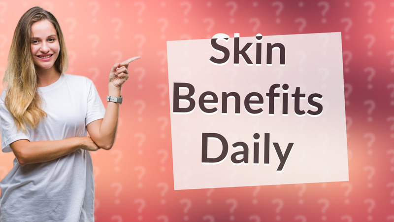 Skin Benefits Daily
