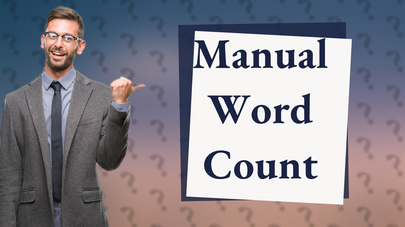 Manual Word Count