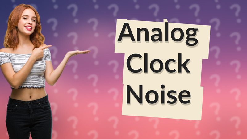 Analog Clock Noise