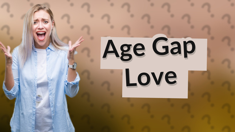 Age Gap Love