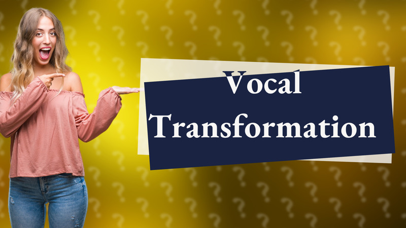 Vocal Transformation