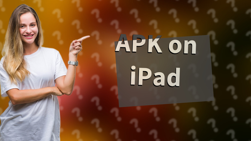 APK on iPad