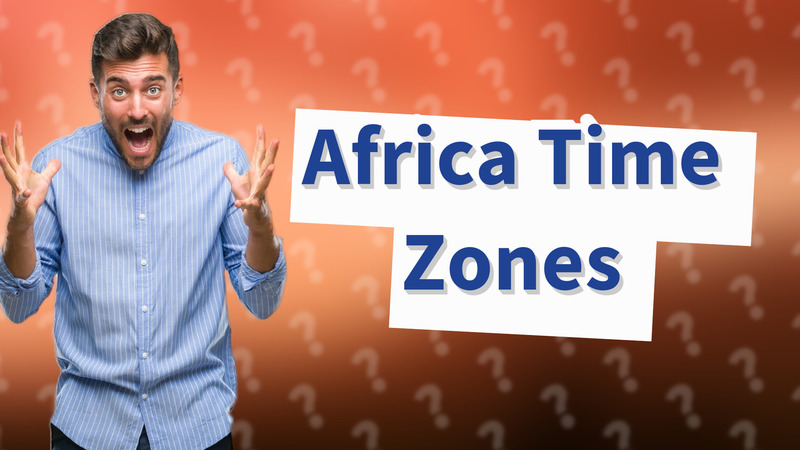 Africa Time Zones