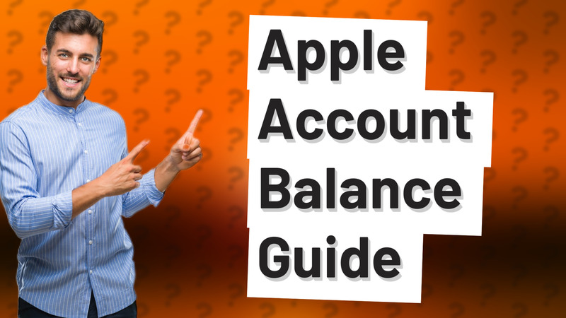 Apple Account Balance Guide