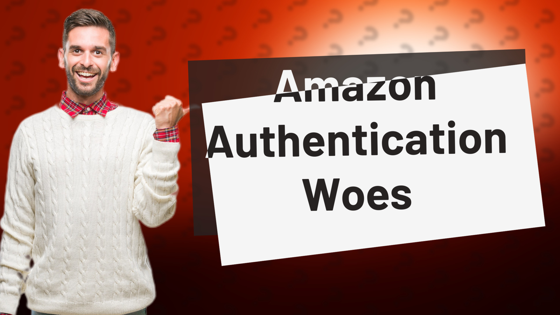 Amazon Authentication Woes