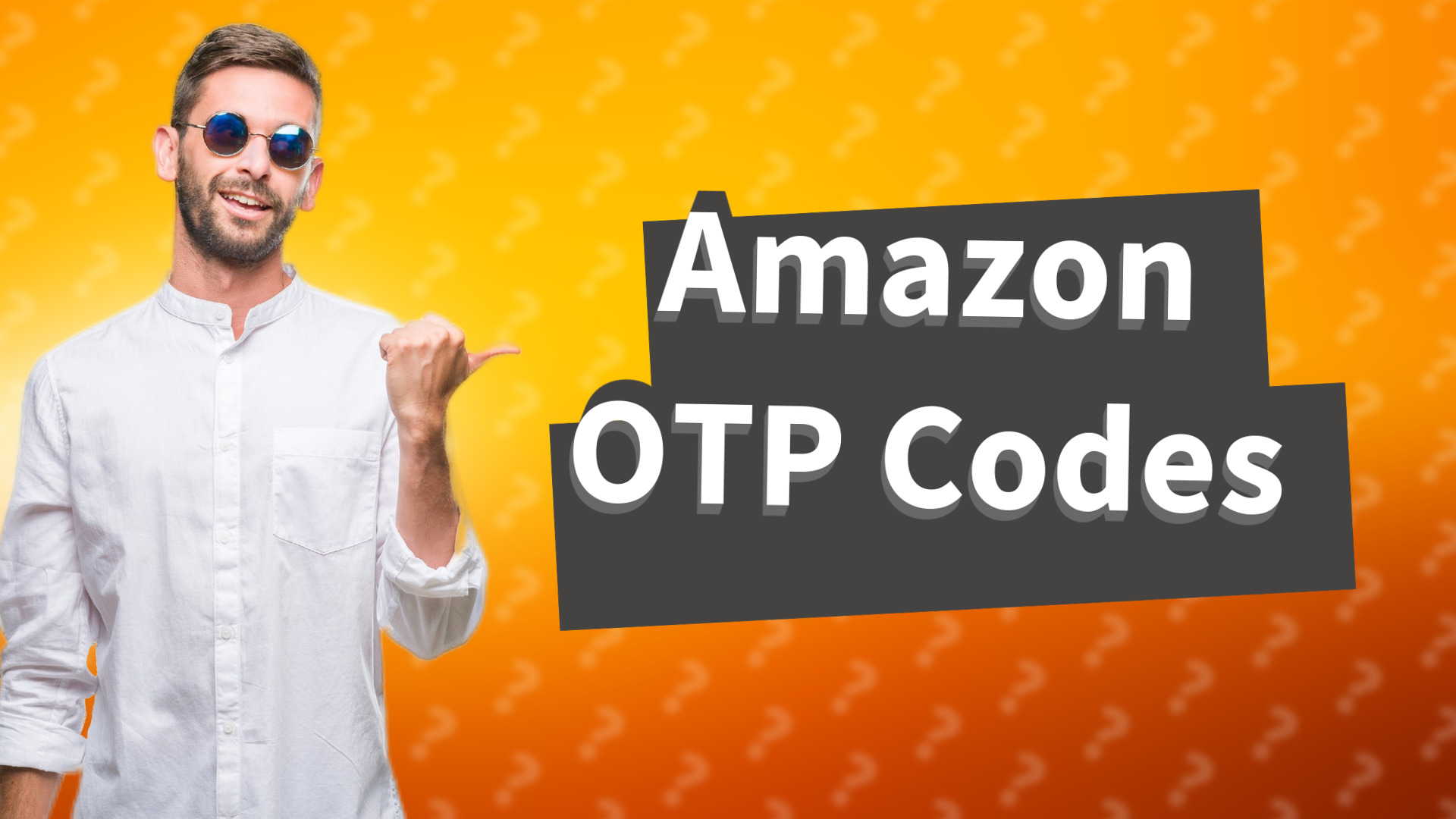 Amazon OTP Codes
