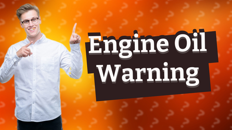 Engine Oil Warning