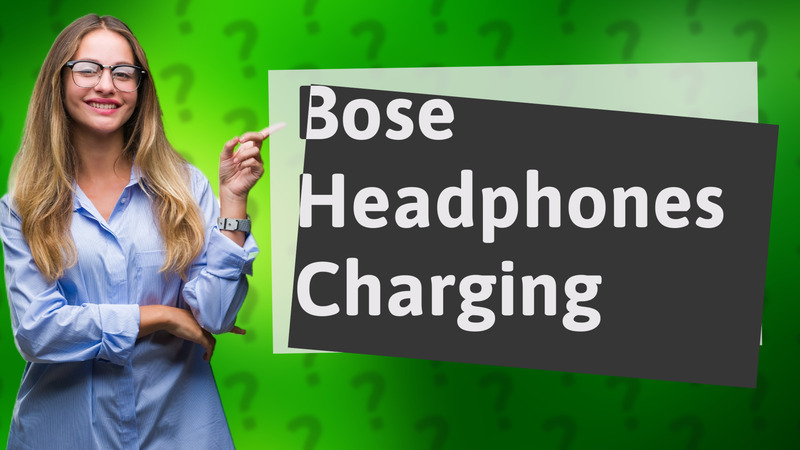 Bose Headphones Charging